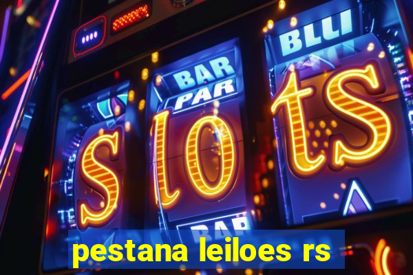 pestana leiloes rs